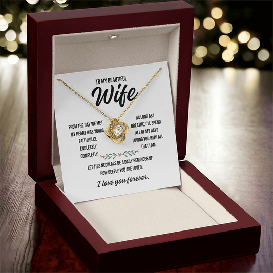 To My Wife – Love Knot Necklace Gift from Husband | Deeply Romantic Forever Love Message for Anniversary, Birthday, or Just Because