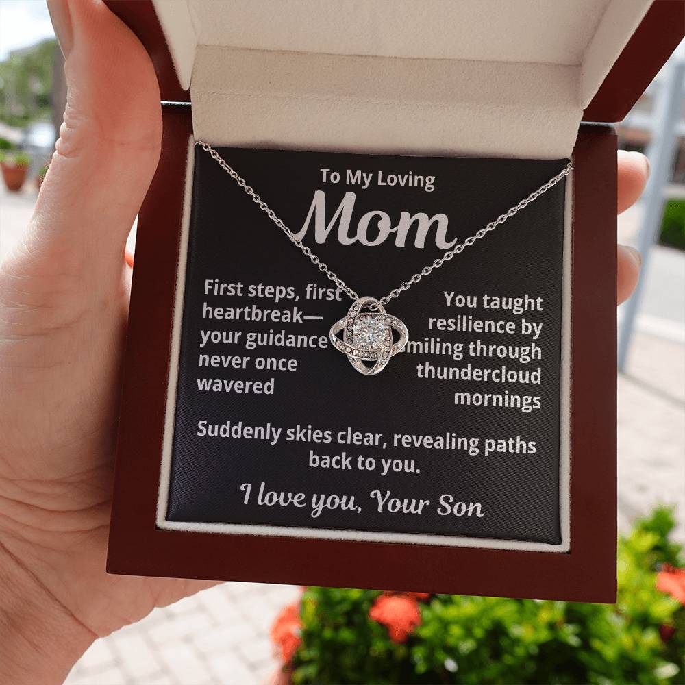 To My Loving Mom from Son "First steps, First Heartbreaks..." Love Knot Necklace